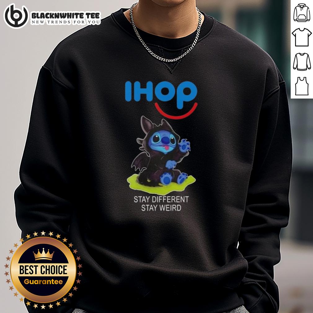 Hot Stitch Cosplay Toothless X Ihop Stay Different Stay Weird Sweatshirt Hot Stitch Cosplay Toothless X Ihop Stay Different Stay Weird Sweatshirt featuring vibrant design and cozy fit for fans.