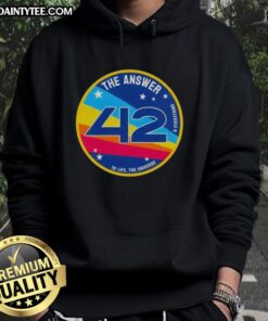 Hot The Answer Is 42 hoodie featuring iconic quote from The Hitchhiker's Guide to the Galaxy, perfect for fans.