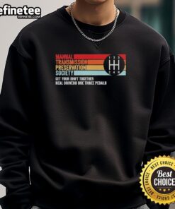 Hot The Manual Transmission Preservation Society sweatshirt featuring a vintage design, perfect for car enthusiasts.