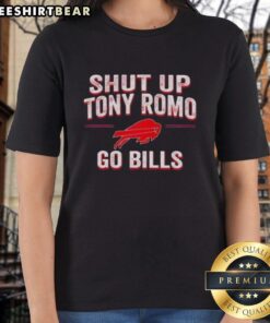 Official Shut Up Tony Romo Go Bills Ladies Tee featuring stylish design for Buffalo Bills fans.