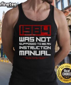 Nice 1984 Was Not Supposed to Be an Instruction Manual tank top featuring retro graphic design and vibrant colors.