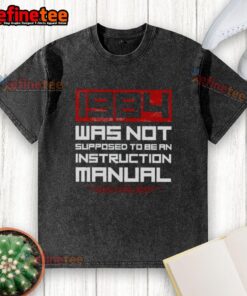 Nice 1984 Was Not Supposed to Be an Instruction Manual washed t-shirt featuring a retro design and soft fabric.