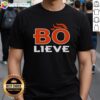 Nice Bo Nix Bo-Lieve Denver Broncos Football T-Shirt featuring bold graphics and vibrant colors for fans.