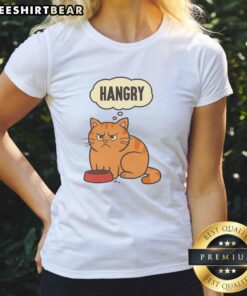 Nice cat feeling hangry on a ladies tee, featuring a cute design that's perfect for cat lovers and casual wear.