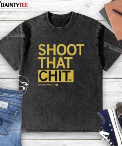 Nice Chazadi Wright Shoot That Chit washed t-shirt in casual style, perfect for everyday wear.