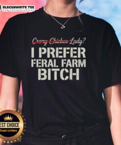 Funny 'Nice Crazy Chicken Lady' tee featuring a feral farm theme, perfect for chicken lovers and farm enthusiasts.