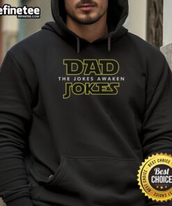 Nice Dad Jokes hoodie featuring 'The Jokes Awaken' design, perfect for humor-loving dads and casual wear.