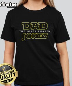 Funny Nice Dad Jokes tee featuring 'The Jokes Awaken' design, perfect for dads who love humor and style.