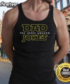 Funny tank top featuring 'Nice Dad Jokes: The Jokes Awaken' design, perfect for casual wear and dad joke enthusiasts.