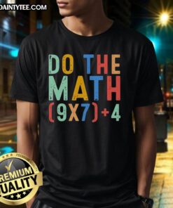 Funny 'Nice Do The Math 67' meme T-shirt featuring a geeky design with six and seven, perfect for math lovers.