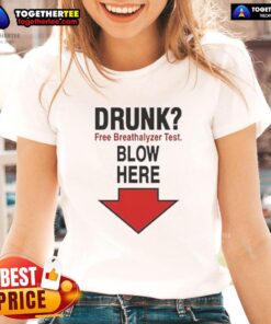 Funny 'Nice Drunk Free Breathalyzer Test' ladies tee with playful design, perfect for social gatherings and parties.