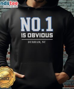 Nice Duke No. 1 Is Obvious Durham NC hoodie featuring blue and white design, perfect for Duke University fans.