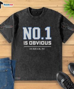 Nice Duke No 1 Is Obvious Durham NC washed t-shirt in blue, ideal for Duke University fans and casual wear.