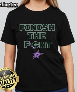 Dallas Stars hockey ladies tee featuring 'Finish The Fight' design, perfect for fans and stylish game day wear.