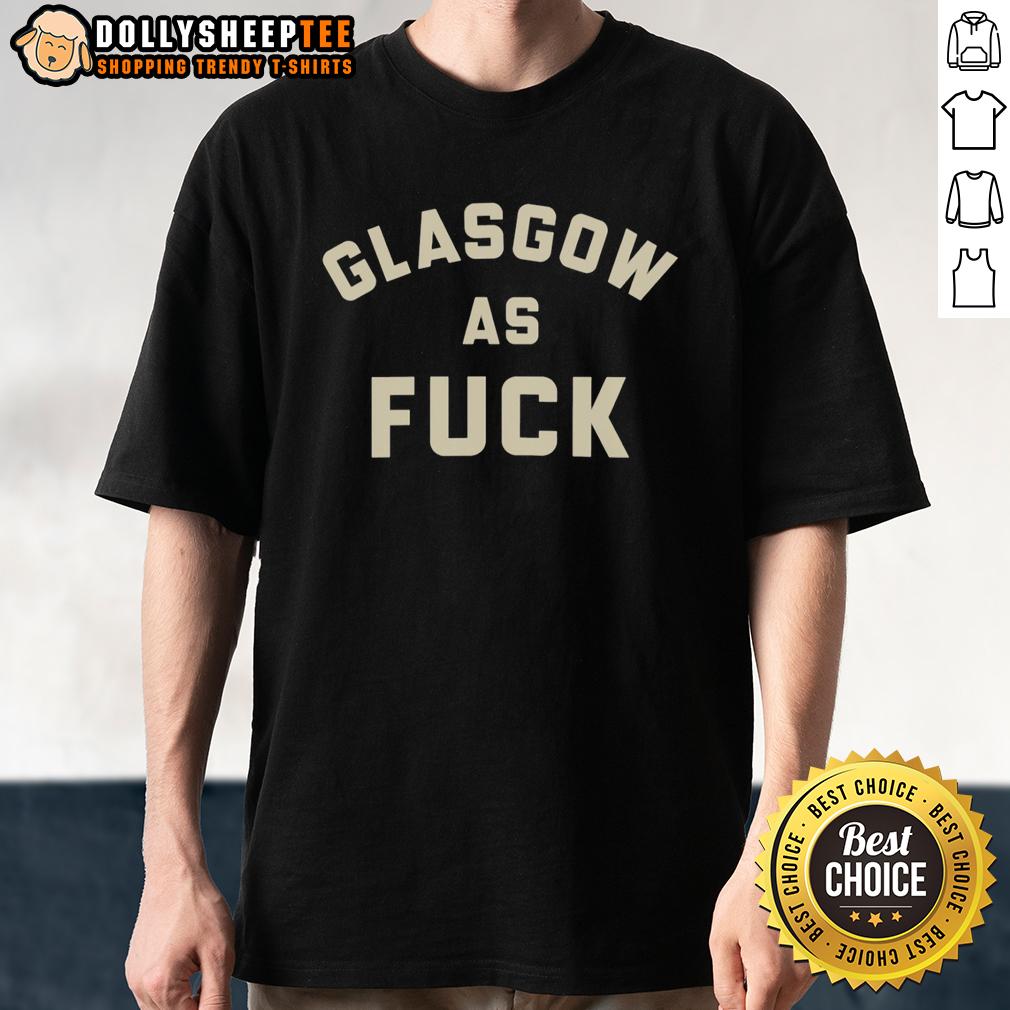 Nice Glasgow As Fck T Shirt Alt Text: Nice Glasgow As Fck T-Shirt featuring bold typography and a stylish design, perfect for Glasgow enthusiasts.