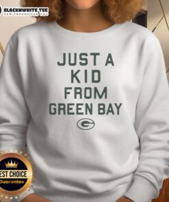 Alt Text: Nice Green Bay Packers sweatshirt featuring Just A Kid From Green Bay design, perfect for fans and casual wear.