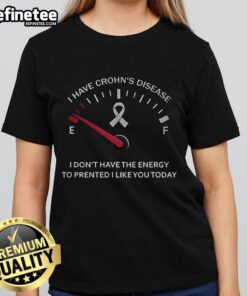 Crohn's Disease awareness tee featuring a humorous message about energy levels and a Crohn's ribbon design.