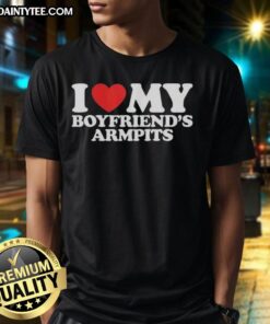 Alt Text: Cute 'I Love My Boyfriend's Armpits' red heart t-shirt design for couples, perfect gift for him or her.