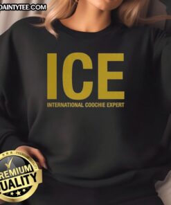 Alt Text: Nice ICE International Coochie Experts logo on a stylish sweatshirt, perfect for fans and merchandise collectors.
