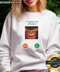 Nice Incoming Calling sweatshirt featuring '5 Noches Con Alfredo' design, perfect for casual wear and fans of the show.