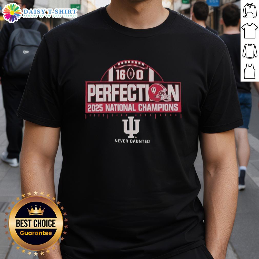Nice Indiana Hoosiers Perfection 16-0 College Football Playoff National Champions 2025 T-Shirt Nice Indiana Hoosiers 16-0 College Football Playoff National Champions 2025 T-Shirt featuring team colors and logo.