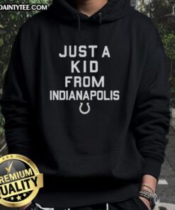 Nice Indianapolis Colts Just A Kid From Indianapolis hoodie in blue, perfect for fans showing team spirit.