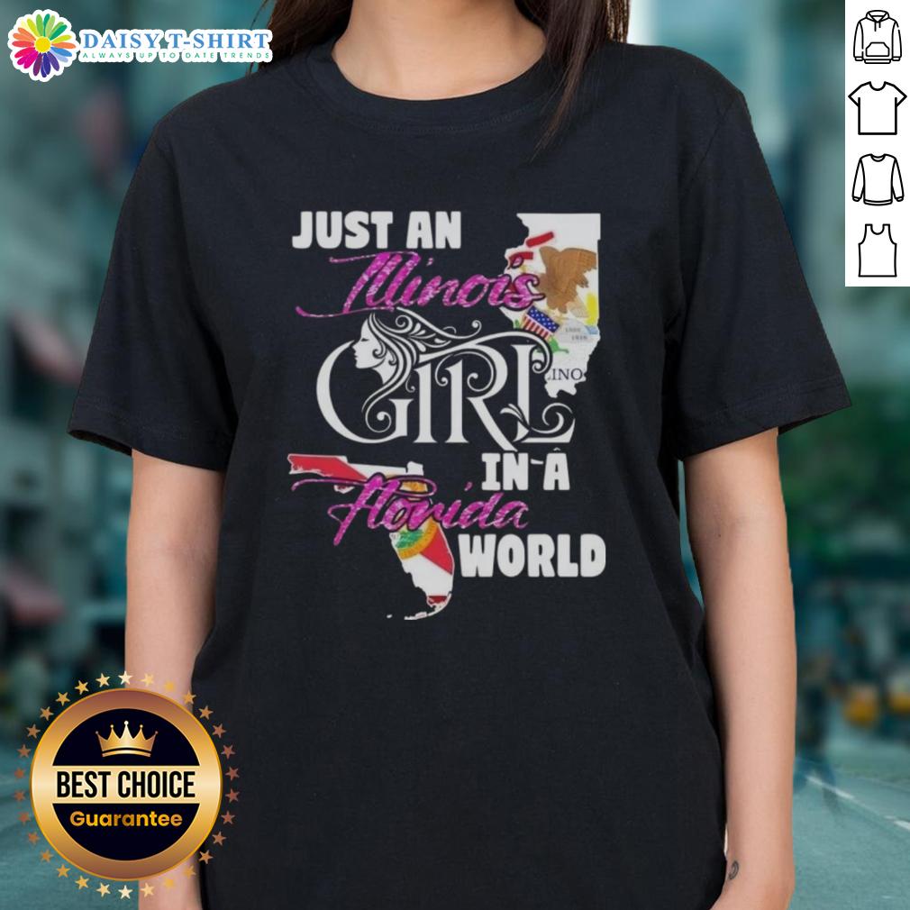 Nice Just An Illinois Girl In A Florida World Ladies Tee Illinois girl in a Florida world ladies tee, featuring a stylish design perfect for casual summer outings.