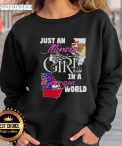 Illinois girl in Georgia wearing a stylish 'Just An Illinois Girl In A Georgia World' sweatshirt, showcasing regional pride.