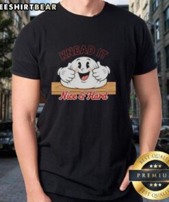 Funny 'Nice Knead It Nice And Hard' baker t-shirt design featuring a playful baking theme for passionate bakers.