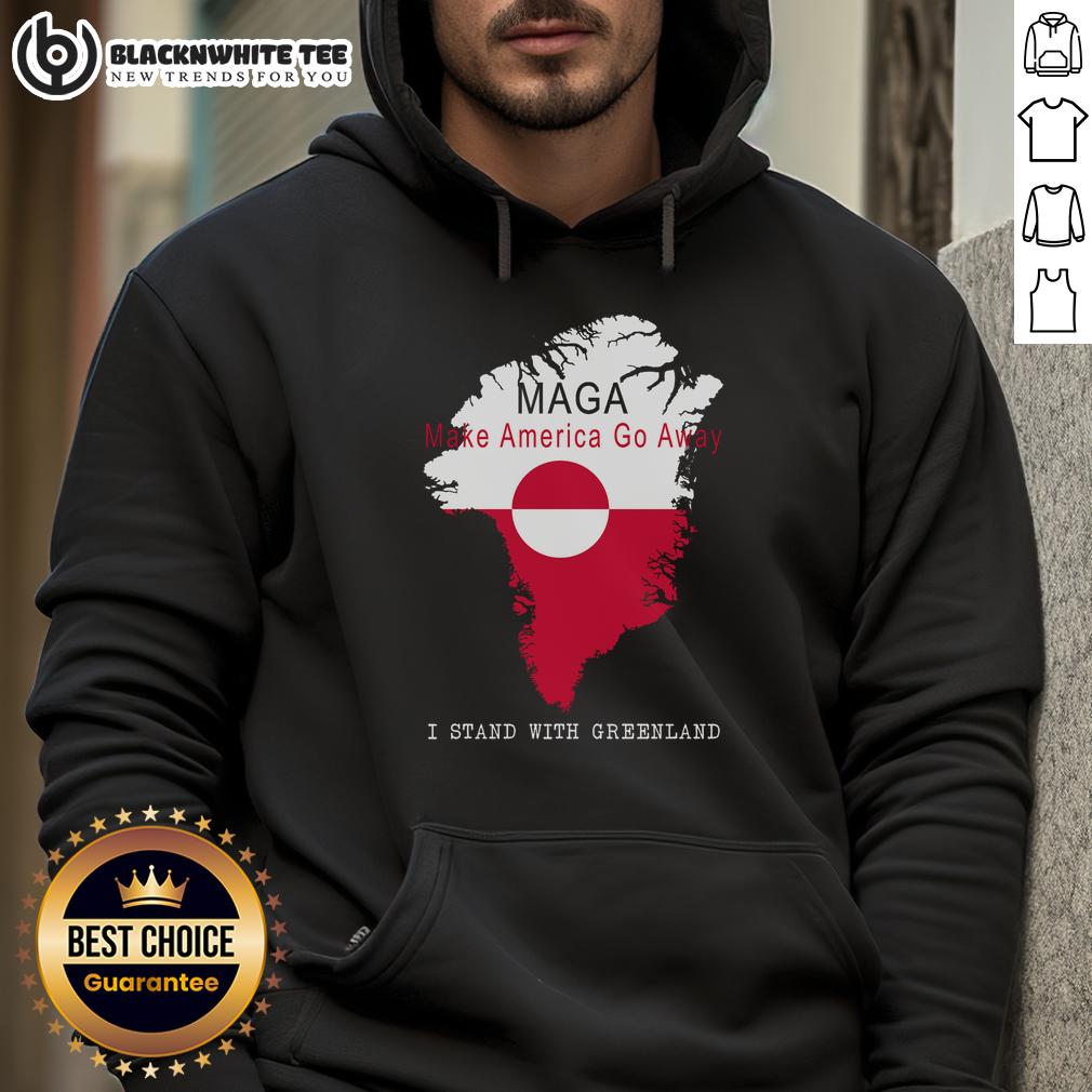 Nice Maga Make America Go Away Greenland Map Hoodie Stylish Nice Maga Make America Go Away Greenland Map Hoodie featuring a vibrant map design for a bold statement.