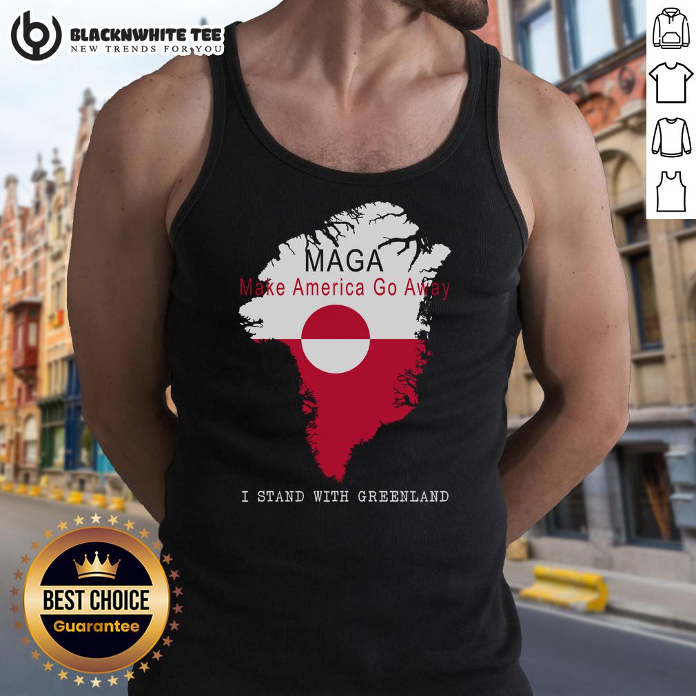 Nice Maga Make America Go Away Greenland Map Tank Top Nice MAGA Make America Go Away Greenland Map Tank Top featuring a vibrant Greenland map design for stylish supporters.