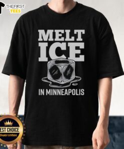 Nice Melt Ice In Minneapolis Anti-Ice Resist Protest T-Shirt featuring bold graphics and climate activism messaging.