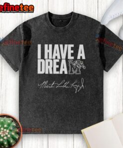 Nice Memphis Tigers 'I Have A Dream' Martin Luther King Jr. washed t-shirt featuring vibrant graphic design.