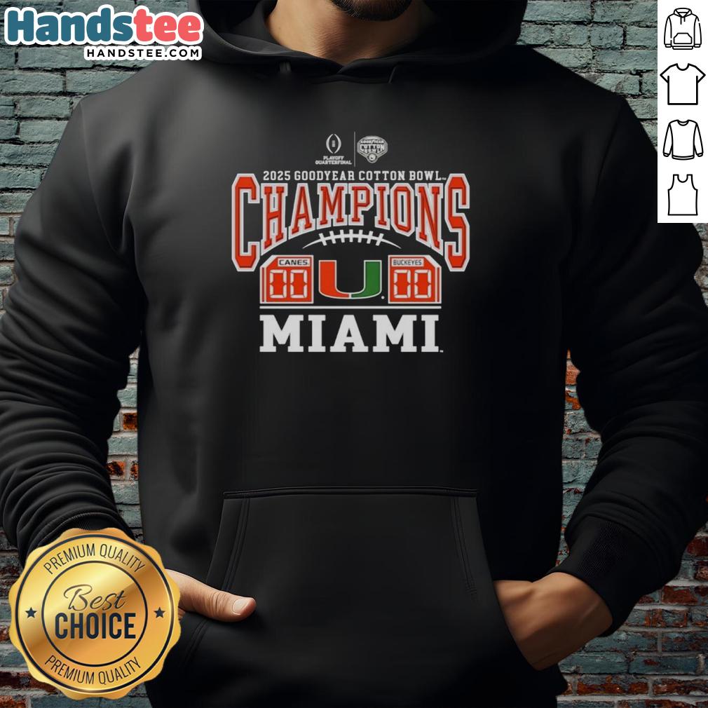 nice-miami-hurricanes-2025-goodyear-cotton-bowl-champions-game-score-hoodie Alt Text: 2025 Goodyear Cotton Bowl Champions hoodie featuring Miami Hurricanes game score design for fans.