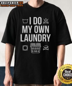 Nice Nate Bargatze I Do My Own Laundry T-Shirt featuring a humorous design, perfect for fans of comedy and casual wear.