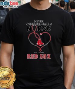 Alt Text: Boston Red Sox stethoscope heart t-shirt for nurses who love baseball - Never underestimate a nurse's passion.