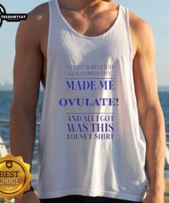 Nice Nurse Kayleigh Goldsworthy wearing a trendy tank top, promoting health and wellness with a fun message about ovulation.
