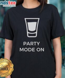 Stylish 'Nice Party Mode On' ladies tee featuring vibrant colors, perfect for festive gatherings and casual outings.