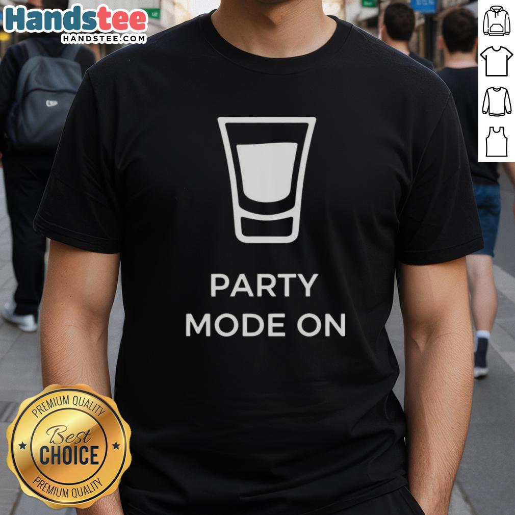 nice-party-mode-on-t-shirt-1 Nice Party Mode On T-Shirt featuring vibrant colors and a fun design, perfect for festive gatherings and celebrations.