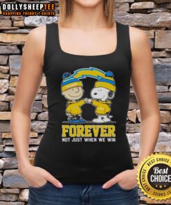 Alt Text: Nice Peanut Snoopy and Charlie Brown tank top for Los Angeles Chargers fans - Forever, Not Just When We Win design.