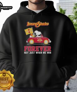 Alt Text: Snoopy driving a car in an Iowa State Cyclones hoodie, celebrating fandom with 'Forever, Not Just When We Win' slogan.
