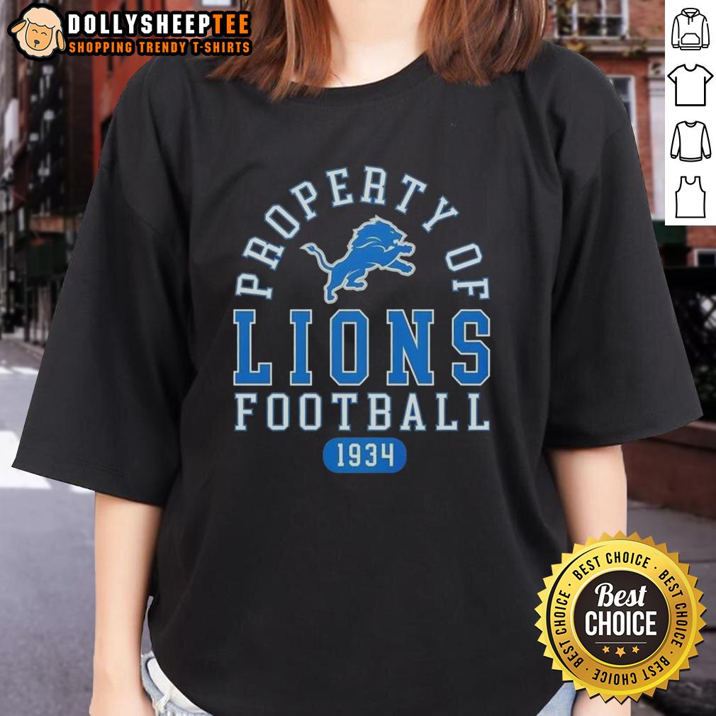 Nice Property Of Detroit Lions Football Since 1934 Ladies Tee Detroit Lions football ladies tee showcasing the team's history since 1934, perfect for female fans and sports enthusiasts.