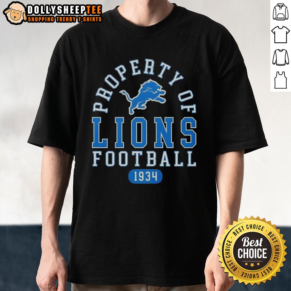 Nice Property Of Detroit Lions Football Since 1934 T Shirt Detroit Lions Football T-Shirt featuring 'Nice Property Since 1934' design for fans of the NFL team.