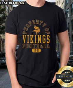 Nice Property Of Minnesota Vikings Football Since 1961 T-Shirt featuring bold team graphics and vibrant colors.