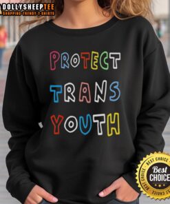 Nice Renee Top Protect Trans Youth Sweatshirt featuring vibrant colors and a supportive message for trans rights.