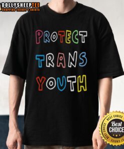 Nice Renee Top Protect Trans Youth T-Shirt featuring vibrant design supporting trans rights and youth empowerment.