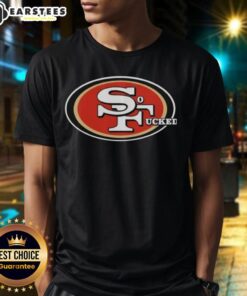 San Francisco 49ers So Fucked Logo 2026 T-shirt featuring a bold graphic design, perfect for football fans.