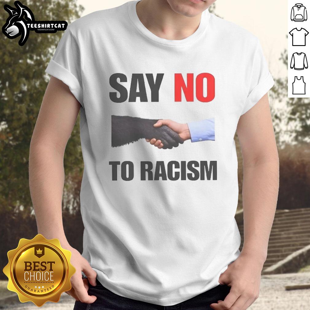 nice-say-no-to-racism-t-shirt-1 Nice Say No To Racism T-Shirt featuring bold text design promoting anti-racism message in vibrant colors.