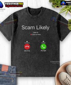Nice Scam Likely Caller ID scam graphic on a washed t-shirt, highlighting fraud awareness and prevention tips.