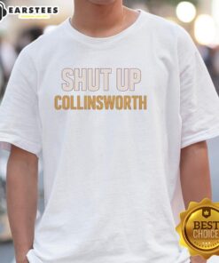 Funny 'Nice Shut Up Cris Collinsworth' football t-shirt featuring a humorous design for sports fans.
